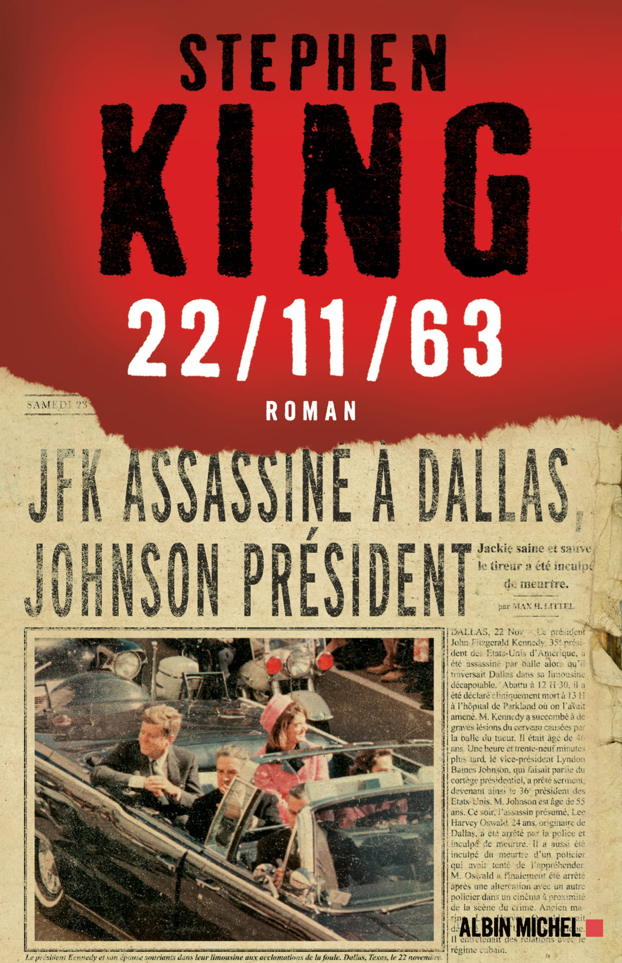 22/11/1963 Stephen King sauve le président Kennedy