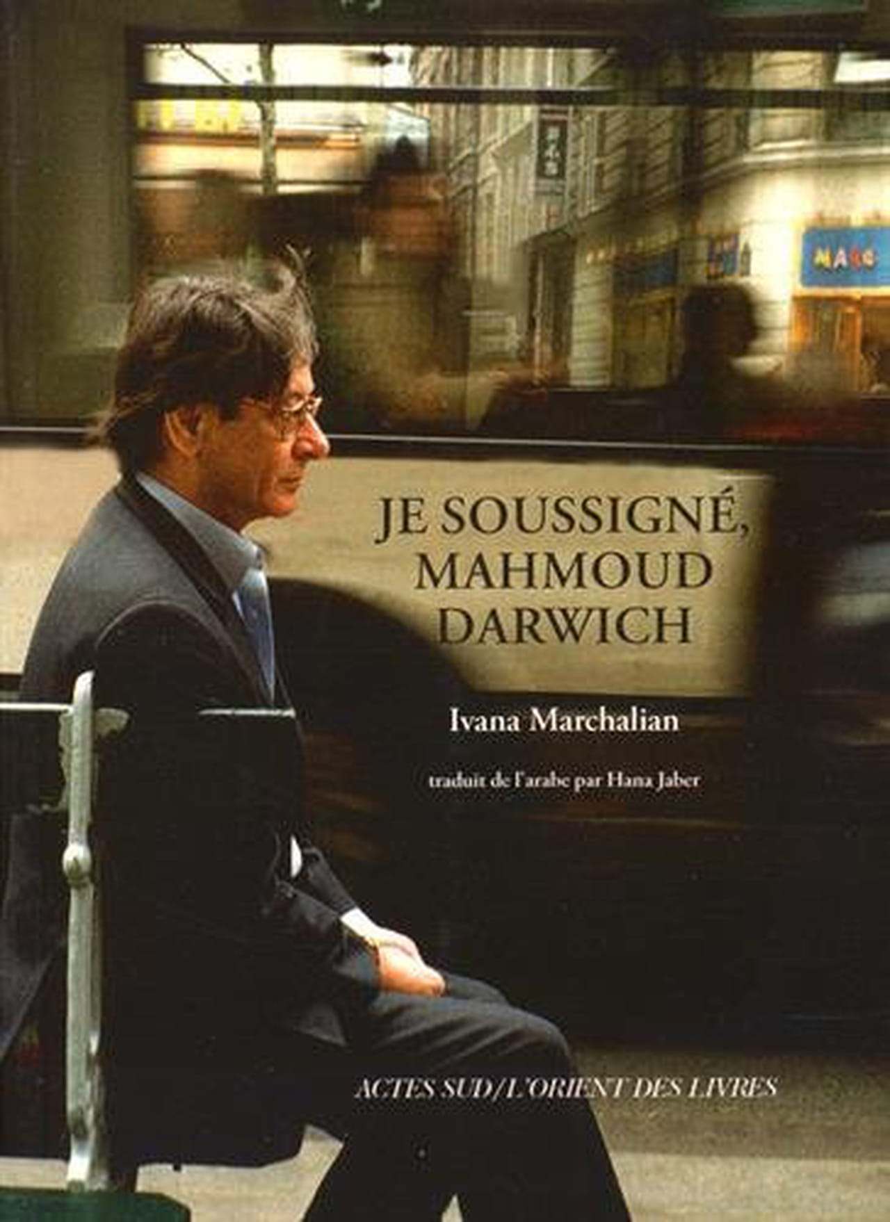 Je soussigné, Mahmoud Darwich « Le poète est le maître libre des mots