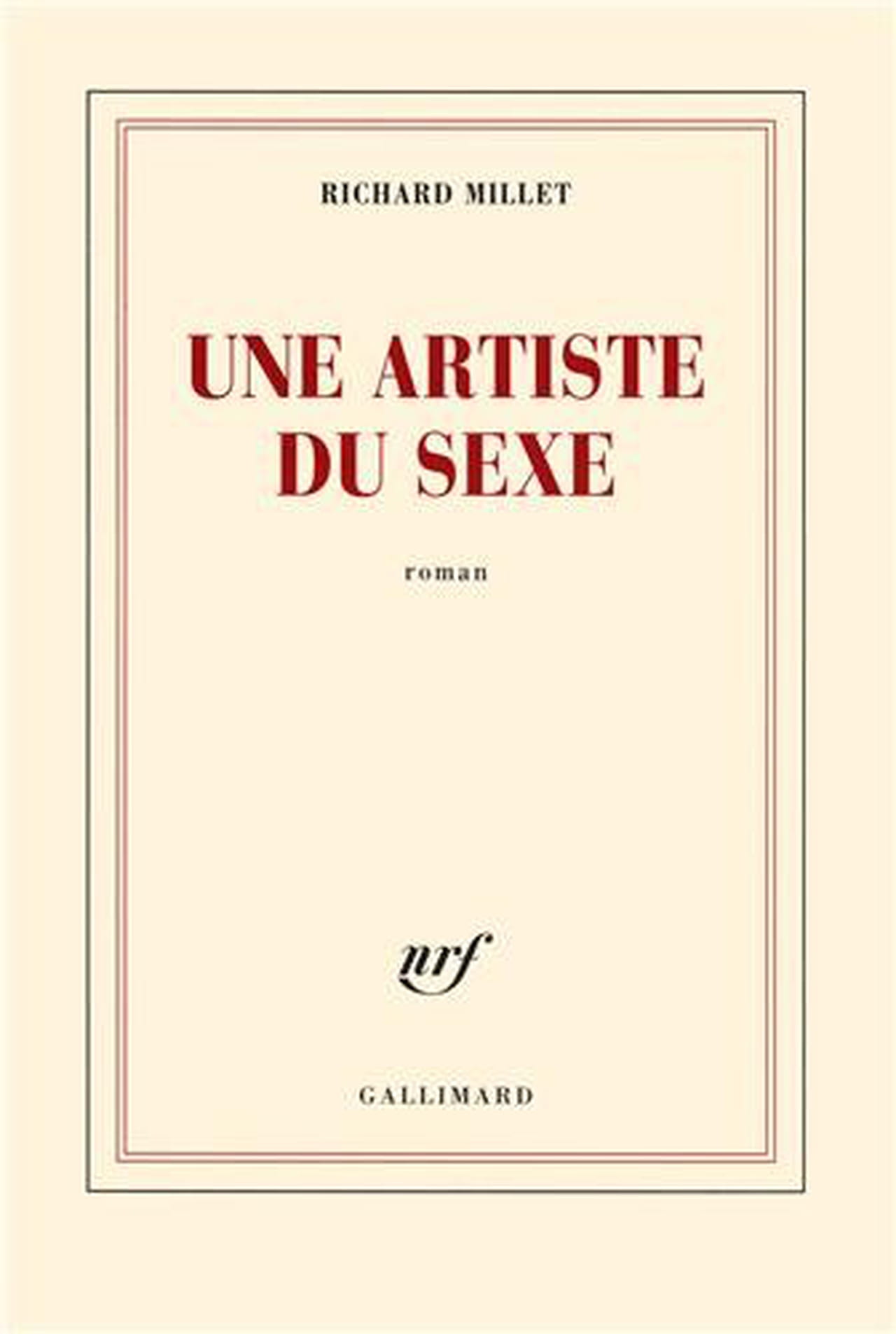 Richard Millet et son Artiste du sexe replace l’Homme au cœur du monde
