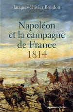 "Napoléon et la campagne de France de 1814", le dernier sursaut
