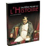 Les idées reçues sur l'histoire