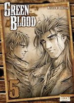 Green Blood, tome 5 : fin de la conquête de l'ouest