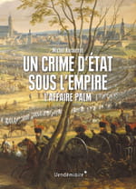 Un crime d'Etat sous l'Empire, Napoléon face à l'Allemagne