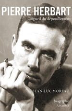 La biographie de Pierre Herbart par Jean-Luc Moreau : L'honneur d'un biographe