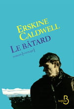 Erskine Caldwell, Le Bâtard : Délicieusement vintage