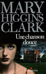 Une chanson douce : la machine Higgins Clark