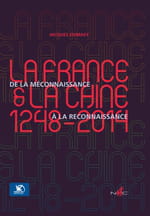 La Chine et la France, le double jeu des échanges