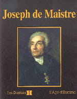 Joseph de Maistre ou le Sade de l'ordre moral