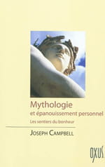 Joseph Campbell : La mythologie comme sentier