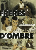 Frères d'ombre, un roman / BD de Piot & Vassant