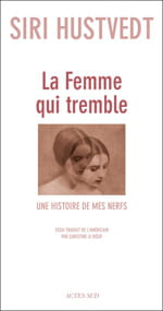 Avec Siri Hustvedt et "La Femme qui tremble", allez à la rencontre de ce Döppelganger qu’elle venait de découvrir