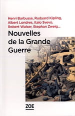 Nouvelles de la Grande Guerre : la littérature au service de l'Histoire