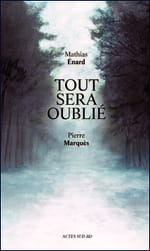 Tout sera oublié, le monumental roman graphique de Mathias Énard & Pierre Marquès, artistes de la mémoire