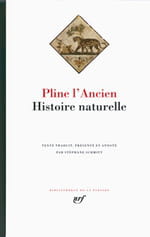 "Histoire naturelle" de Pline l'Ancien dans la Pléiade