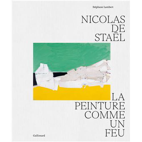 Stéphane Lambert face à la démesure deNicolas de Staël